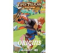 Tipsy Pelican Tavern Origins: Tipsy Pelican Tavern Prequel Story: 0.5