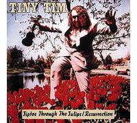 Tiptoe Through The Tulips/Resurrection by Tiny Tim (1997-12-25)