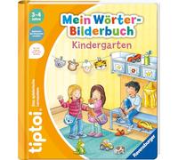 Sandra Grimm Stefan Lohr tiptoi® Mein Wörter-Bilderbuch Kindergarten (Paperback)