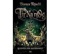 Tir Na nOg: Legende der Anderswelt