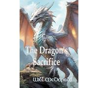 Tir na nOg: The Dragon's Sacrifice (King's Bard Chronicles)