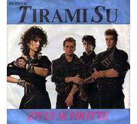 TIRAMI SU - Zwei Schritte / Heut hält uns keiner auf / 822 013-7