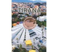 Tirana Guida di Viaggio 2025: Esplora la capitale dell'Albania con attrazioni principali, gemme nascoste, cibo locale, gite giornaliere e cose da fare a Tirana