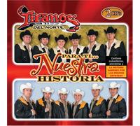Tiranos Del Norte - Para Ti: Nuestra Historia
