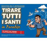 Tirare Tutti i Santi in Paradiso: Strappa il coupon, tira il santo giusto ad alta voce e leggi le scuse | Idea regalo divertente e stupida per lui, amici e colleghi | Ideale per Secret Santa!