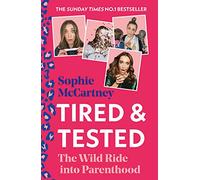 Tired and Tested: The Wild Ride into Parenthood
