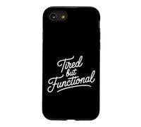 Tired But Functional - Case for iPhone SE (2020) / 7/8