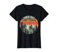 Tired But Functional Exhausted Adulting Struggles Life Value Graphic T-Shirt, Women, Black, L