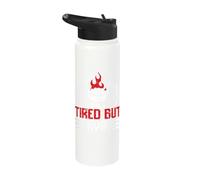 Tired But Trying Gym Workout Motivation Stainless Steel Insulated Water Bottle