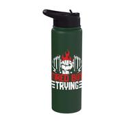Tired But Trying Gym Workout Motivation Stainless Steel Insulated Water Bottle