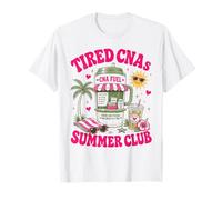 Tired CNAS Summer Club Funny Certified Nursing Assistant T-Shirt