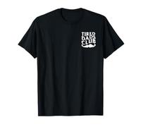 Tired Dads Club - Cool Dads Funny Dad Father's Day T-Shirt