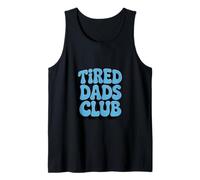 Tired Dads Club Powered by Patience Parenting Humor Tank Top