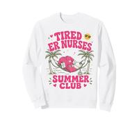 Tired ER Nurses Summer Club Emergency Response Nurse Sweatshirt