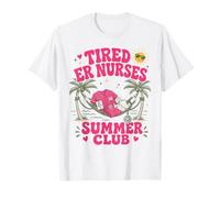 Tired ER Nurses Summer Club Emergency Response Nurse T-Shirt