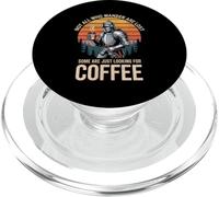 Tired Knight Coffee Quest Not All Who Wander Are Lost PopSockets PopGrip for MagSafe