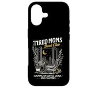 Tired Moms Book Club Running on Coffee Chaos & Chapters Case for iPhone 17