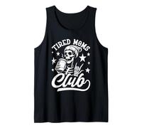 Tired Moms Club - Funny Mom Life Skeleton Coffee Drink Tank Top