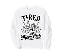 Tired Moms Club Skeleton Rock Hand Rose Tattoo Style Mom Sweatshirt