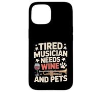 Tired Musician Needs Wine And Pets Funny Music Case for iPhone 15