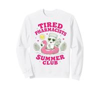 Tired Pharmacists Summer Club Pharmacy Funny Pharmacist Sweatshirt