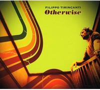 Filippo Tirincanti – Otherwise