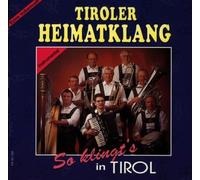 Tiroler Heimatklang - So Klingt'S in Tirol