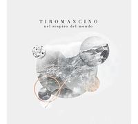 Tiromancino Nel Respiro Del Mondo (CD)