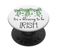 Tis a Blessing to be Irish Blessings St Patricks Lucky Women PopSockets Adhesive PopGrip