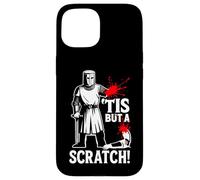 Tis But A Scratch Funny Medieval Warrior Humor Saying Knight Case for iPhone 15