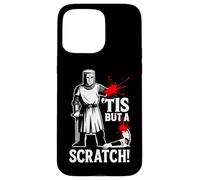 Tis But A Scratch Funny Medieval Warrior Humor Saying Knight Case for iPhone 15 Pro Max