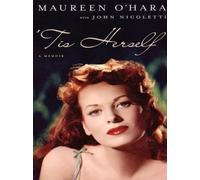 Tis Herself by Maureen O'Hara (2004-05-03)