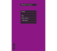 'Tis Pity She's a Whore (Drama Classics)