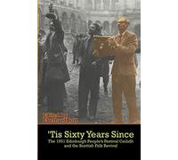 'Tis Sixty Years Since: The First People's Festival Ceilidh and the Scottish Folk Revival