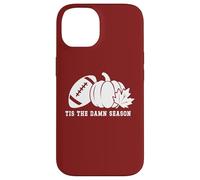 Tis the Damn Season Football Fall Touchdown Game Day Mom Case for iPhone 14