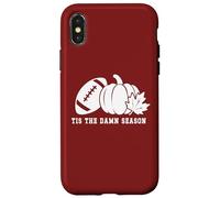 Tis the Damn Season Football Fall Touchdown Game Day Mom Case for iPhone X/XS