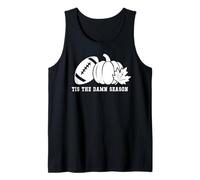 Tis The Damn Season Football Fall Touchdown Game Day Mom Tank Top