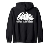 Tis the Damn Season Football Fall Touchdown Game Day Mom Zip Hoodie