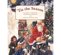 'Tis the Season: A Classic Illustrated Christmas Treasury (Classic Illustrated Christmas Treasury)