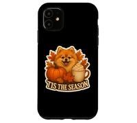 Tis The Season Pomeranian Dog Fall Autumn Pumpkin Spice Cute Case for iPhone 11