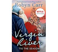 'Tis The Season: The heartwarming Christmas romance set in Virgin River! The perfect place to fall in love this season.: Book 20 (A Virgin River Novel)