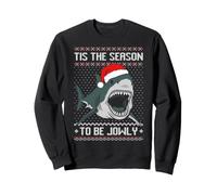 Tis the season to be jowly great white shark ugly sweater Sweatshirt