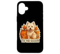 Tis The Season West Highland White Terrier Dog Fall Autumn Case for iPhone 16 Plus