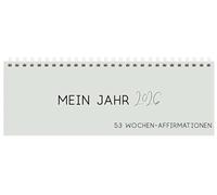 Tischkalender quer Affirmation 2026: 1 Woche auf 2 Seiten; Mit Sprüchen und viel Platz für Notizen; Format: 29,8 x 10,5 cm