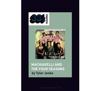 TISM's Machiavelli and the Four Seasons (33 1/3 Oceania)