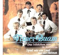 Tisner Buam - TISNER BUAM / Das Mädchen von St. Kathrein / Spiel mir ein Lied aus der Heimat / 1990 / Bildhülle / KOCH INTERNATIONAL # 145.783 / Österreichische Pressung / 7" Vinyl Single Schallplatte /