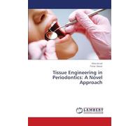 Tissue Engineering in Periodontics: A Novel Approach