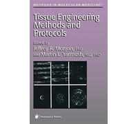 Tissue Engineering: v. 18 (Methods in Molecular Biology)