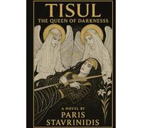 TISUL: THE QUEEN OF DARKNESS