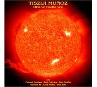 Tisziji Munoz - Divine Radiance